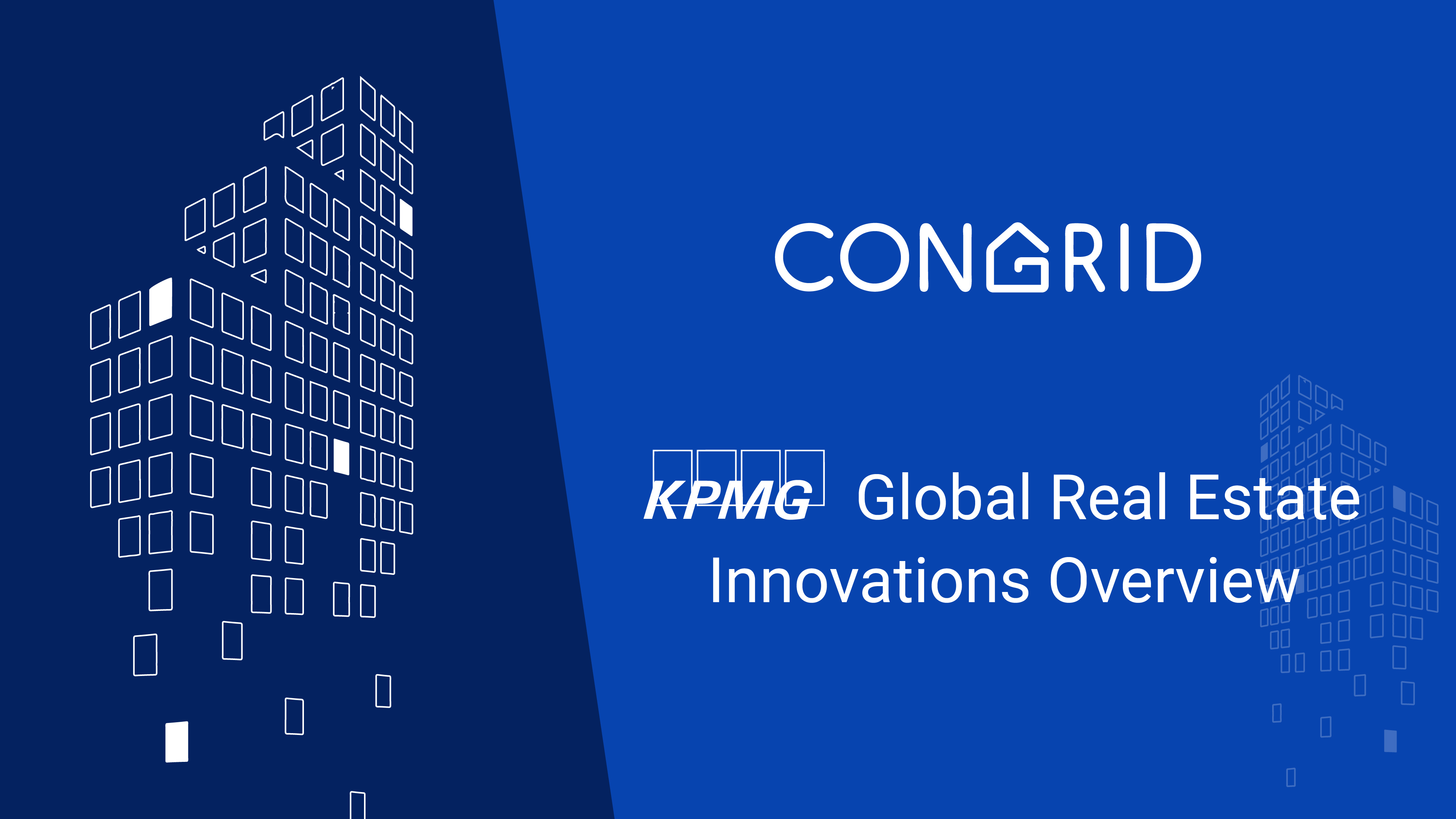 Congrid selected for KPMG’s Global Real Estate Innovations Overview
